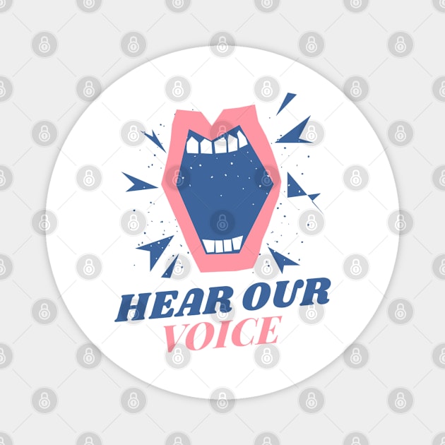 Hear Our Voice Magnet by soondoock